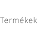 Termékek